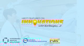 ‘INNOVATIONS-WITH-ED-BEGLEY,-JR.’-EXPLORES-BENEFITS-OF-HYPERBARIC-OXYGEN-THERAPY-blog.jpg