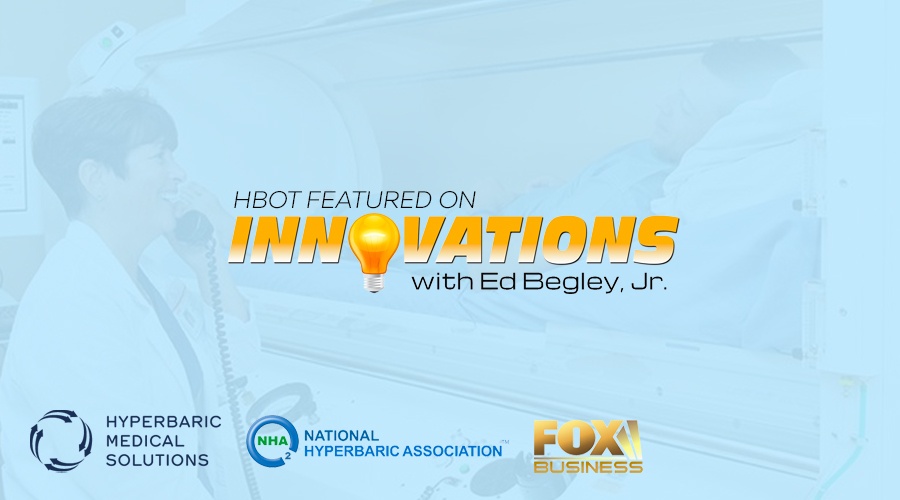 ‘INNOVATIONS WITH ED BEGLEY, JR.’ EXPLORES BENEFITS OF HYPERBARIC OXYGEN THERAPY