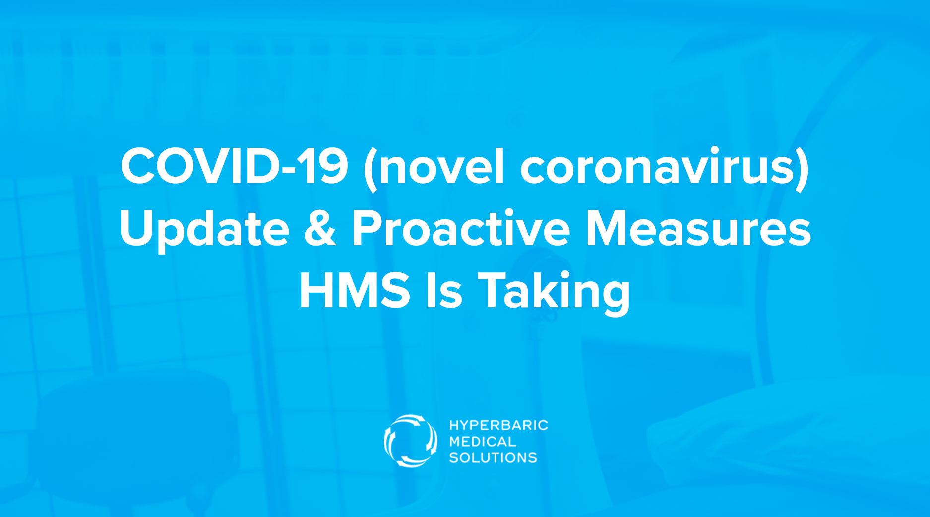 COVID-19-(novel-coronavirus)-Update-&-Proactive-Measures-HMS-Is-Taking