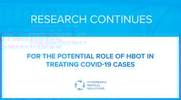  Research Continues For The Potential Role of HBOT in Treating COVID-19 Cases - Text Graphic