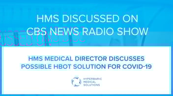 HMS Medical Director Discusses HBOT Solution For COVID-19 On LA-Based Radio Show - Text Graphic