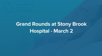 Grand-Rounds-at-Stony-Brook-Hospital---March-2.jpg