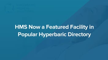 HMS-Now-a-Featured-Facility-in-Popular-Hyperbaric-Directory.jpg