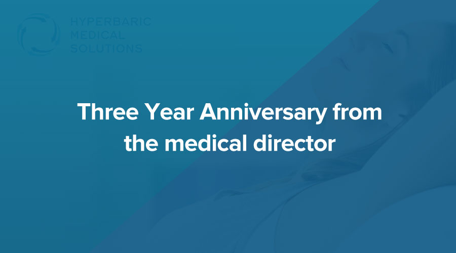 Three Year Anniversary from the medical director