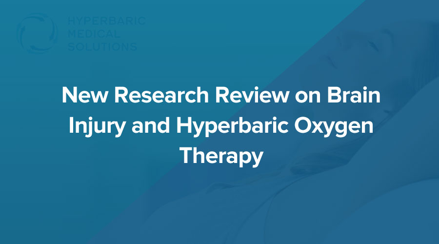 New-Research-Review-on-Brain-Injury-and-Hyperbaric-Oxygen-Therapy.jpg
